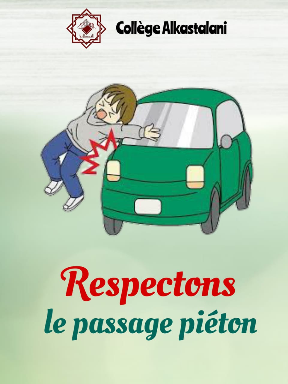 Respectons le passage piéton.